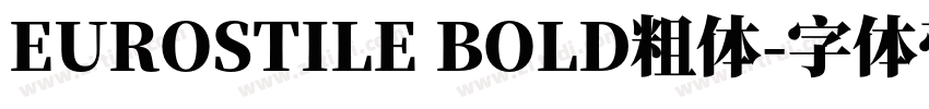 EUROSTILE BOLD粗体字体转换